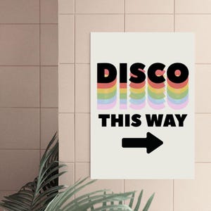 Muurkunstafdrukken discobal, To the Disco-bord - poster dansmuziek - discoprint keuken - barwagenkunstwerk - neonposter - kleurrijk huis