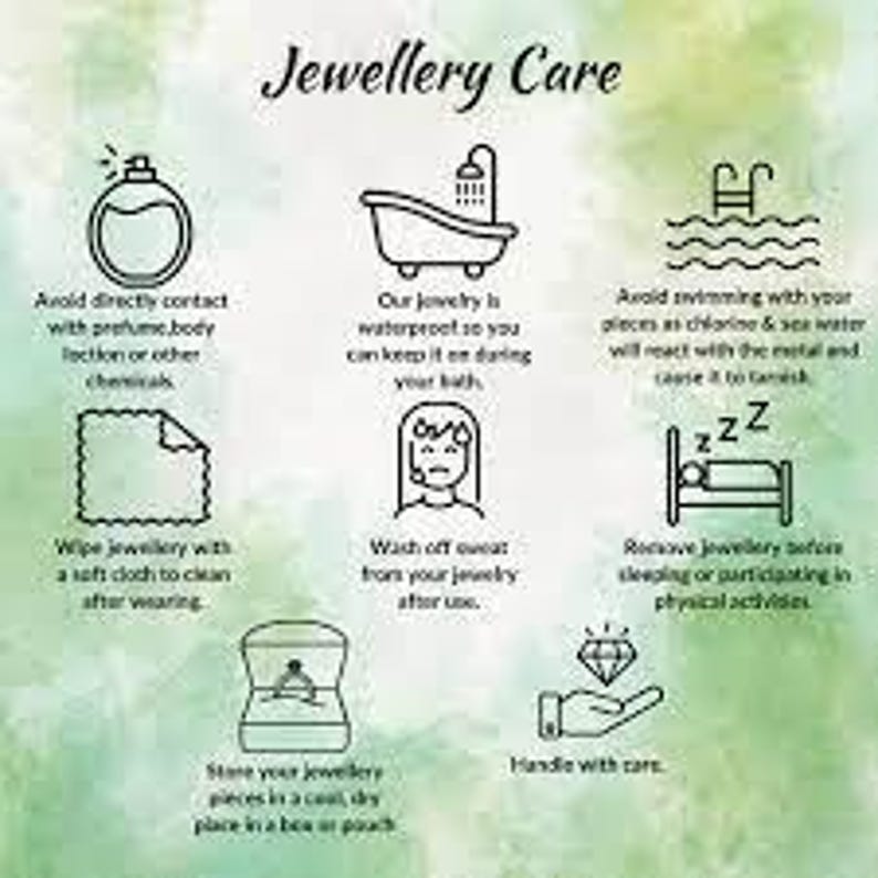 May include: An illustrated guide titled "Jewellery Care" with various icons and text. The icons show a perfume bottle, a bathtub, a pool, a cloth, a person, a bed, a ring box, and a hand holding a diamond, offering jewellery care advice.
