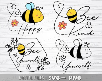 Bee Happy | Bee Kind | Bee Yourself | Cute Bee | Bee svg Cricut | Bee Clipart | Bee Happy T-shirt | Svg / Png / Digital Print File / Cricut
