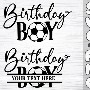 Personnalisé anniversaire garçon Svg / football garçon Svg / anniversaire Svg / football Svg / football Svg / anniversaire coupe fichier / Svg / Png / fichier coupe / Cricut