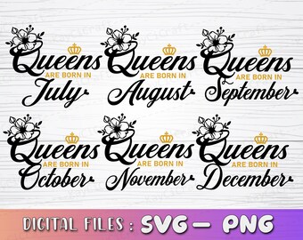 Les reines sont nées 1-12 SVG / anniversaire Reine Svg / anniversaire femme Svg / anniversaire fille Svg / anniversaire coupe fichier / Svg / Png / fichier coupe / Cricut