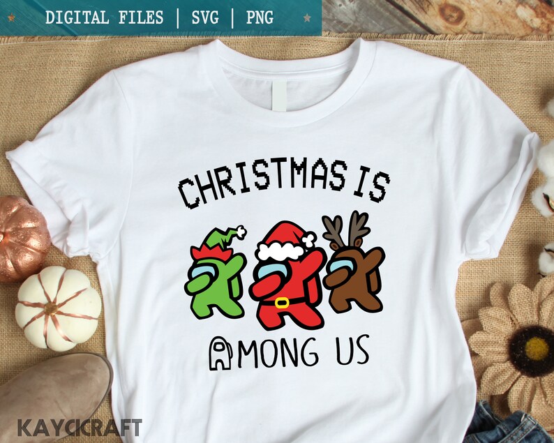 Christmas is Among Us SVG Among Us Svg Among Us christmas ...