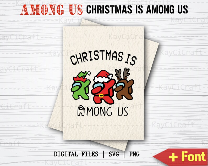 Download Christmas is Among Us SVG Among Us Svg Among Us christmas ...