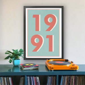 1991 Druck - Personalisierter Typografie Druck - Ihr besonderes Jahr auf dem Bild - Giclée Kunstdruck, Auf Bestellung. Nur für Dich.