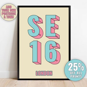 Custom Personalised London Postcode Print – SE16 Rotherhithe, Bermondsey, Surrey Quays, London Typography Giclée Art, Framed or Unframed