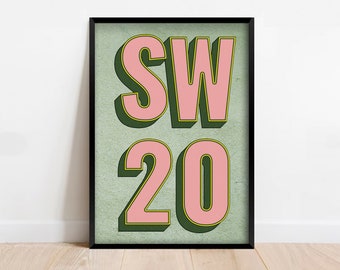 SW20 | Wimbledon, parque de Raynes, tipografia do código postal de Londres Pôsteres de <br> Lista de Desejos Crie Seu Próprio Produto! Impressão artística personalizada. Disponível em várias cores - FRAMED ou UNFRAMED