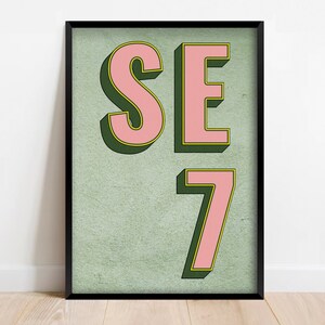 SE7 (Charlton) London Postcode Print | Personalised Housewarming Gift | New Home Gift | Moving Home | Framed/Unframed