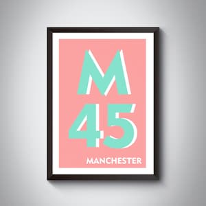 M45 | Whitefield, Bury, Radcliffe, Prestwich Print - Manchester Print. Postcode Typography Art Print | Personalised New Home Gift