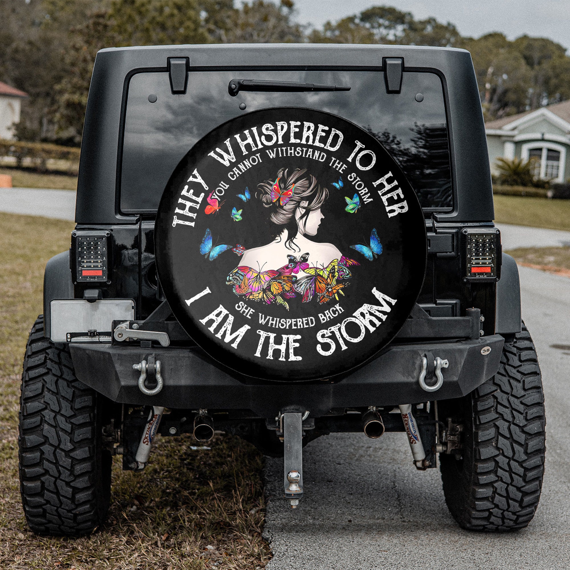 I Am The Storm - They Whispered To Her Gift For Him, Spare Tire Cover Camper
