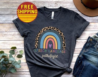 Speech Language Pathologist Shirt Speech Language Pathologist Gift For Speech Therapist Speech Language Pathology Tshirt Speech Therapy Tee