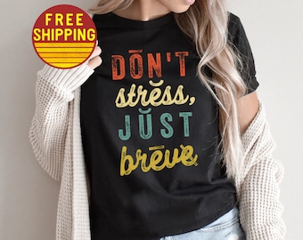 Don't Stress Just Breve Dyslexia Shirt, Reading Teacher Tee