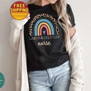 Labor and Delivery Nurse Gift Labor and Delivery Nurse Shirt OB Nurse OBGYN Gifts Gift For Nurse Graduation OBGYN Shirt For Women L & D Tee