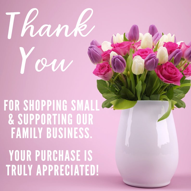 May include: Thank You for shopping small & supporting our family business. Your purchase is truly appreciated! The image shows a bouquet of pink, white, and purple flowers in a white vase against a pink background.