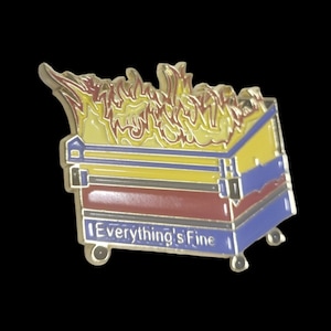 Everything's Fine  lapel pin
