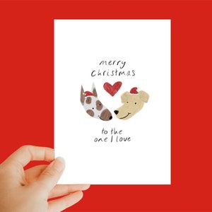 Merry Christmas to the one I love, Hundekarte, süße Weihnachtskarte, festliche Karte, Hundeliebhaber Geschenk, Tierkarte, Unikat