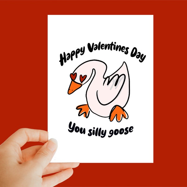 happy valentines you silly goose heart eyes, animal card, valentines card, valentines day, humorous card, funny, quirky, valentines goose