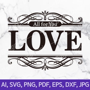 love svg, Digital download, love Cricut svg, Valentines Day SVG, layered love svg, Love Valentine SVG, CriCut Files frame svg jpg png dxf