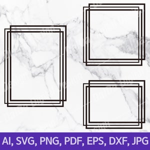 May include: Three black double-lined rectangular frames of varying sizes are displayed against a white marble background. The bottom of the image contains the text: AI, SVG, PNG, PDF, EPS, DXF, JPG.