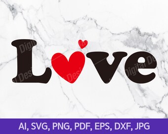 Love SVG, Valentine's Day, Layered Design (Digital Download)