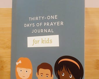 Kids Prayer Journal: 31 Days Guided Devotional with Scripture
