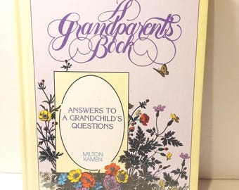 Vintage A Grandparent Book-Answers to a Grandchild's Questions