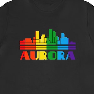 Aurora LGBT Shirt Aurora Colorado Rainbow Skyline Aurora Pride Tee LGBTQ Gift