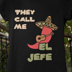 They Call Me El Jefe Svg El Jefe Dad Svg Father Daughter Png Mexican Father Son Svg Father Day Gift Dad Birthday Husband Gift