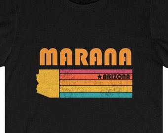 Marana Shirt Arizona Tshirt City Retro Gift Idea Tourist Tee Marana Arizona Gift AZ Marana Souvenir Shirt