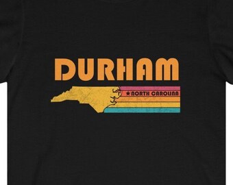 Durham Shirt North Carolina Tshirt City Retro Gift Idea Tourist Tee Durham North Carolina Gift NC Durham Souvenir Shirt