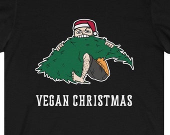 Vegan Christmas Shirt Vegetarian Holiday  Cute Xmas Gift Idea Holiday Party Tee Funny Christmas TShirt Santa Claus Funny Costume