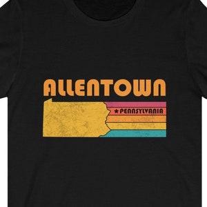 Allentown Shirt Pennsylvania Tshirt City Retro Gift Idea Tourist Tee Allentown Pennsylvania Gift PA Allentown Souvenir Shirt