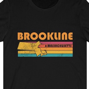Brookline Shirt Massachusetts Tshirt City Retro Gift Idea Tourist Tee Brookline Massachusetts Gift MA Brookline Souvenir Shirt