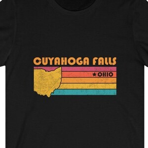 Cuyahoga Falls Shirt Ohio Tshirt City Retro Gift Idea Tourist Tee Cuyahoga Falls Ohio Gift OH Cuyahoga Falls Souvenir Shirt