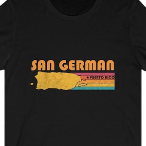 San German Shirt Puerto Rico Tshirt City Retro Gift Idea Tourist Tee San German Puerto Rico Gift PR San German Souvenir Shirt