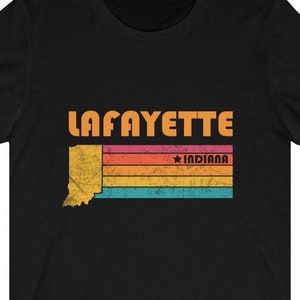 Lafayette Shirt Indiana Tshirt City Retro Gift Idea Tourist Tee Lafayette Indiana Gift IN Lafayette Souvenir Shirt