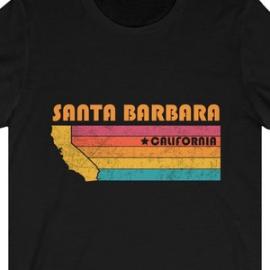 Santa Barbara Shirt California Tshirt City Retro Gift Idea Tourist Tee Santa Barbara California Gift CA Santa Barbara Souvenir Shirt
