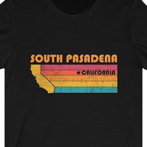 South Pasadena Shirt California Tshirt City Retro Gift Idea Tourist Tee South Pasadena California Gift CA South Pasadena Souvenir Shirt