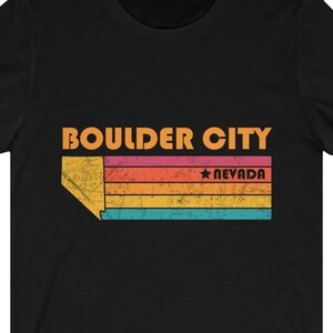 Boulder City Shirt Nevada Tshirt City Retro Gift Idea Tourist Tee Boulder City Nevada Gift NV Boulder City Souvenir Shirt