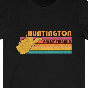 Huntington Shirt West Virginia Tshirt City Retro Gift Idea Tourist Tee Huntington West Virginia Gift WV Huntington Souvenir Shirt