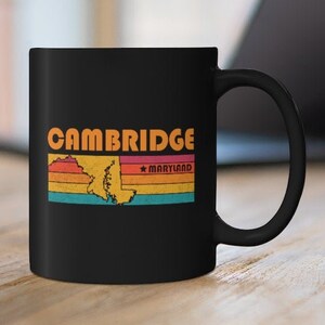 Cambridge Mug Maryland Coffee Mug City Retro Gift Idea Tourist Cup Cambridge Maryland Gift MD Cambridge Souvenir Mug