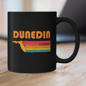 Dunedin Mug Florida Coffee Mug City Retro Gift Idea Tourist Cup Dunedin Florida Gift FL Dunedin Souvenir Mug