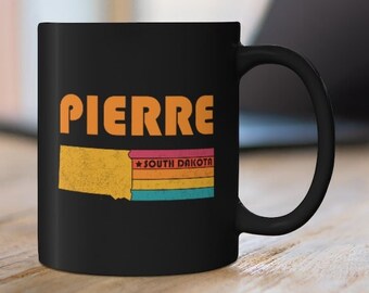 Pierre Mug South Dakota Coffee Mug City Retro Gift Idea Tourist Cup Pierre South Dakota Gift SD Pierre Souvenir Mug