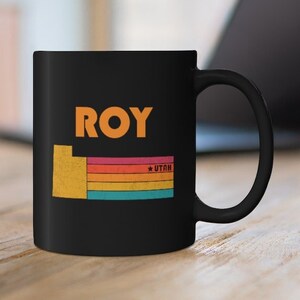 Roy Mug Utah Coffee Mug City Retro Gift Idea Tourist Cup Roy Utah Gift UT Roy Souvenir Mug