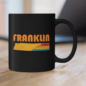 Franklin Mug Tennessee Coffee Mug City Retro Gift Idea Tourist Cup Franklin Tennessee Gift TN Franklin Souvenir Mug