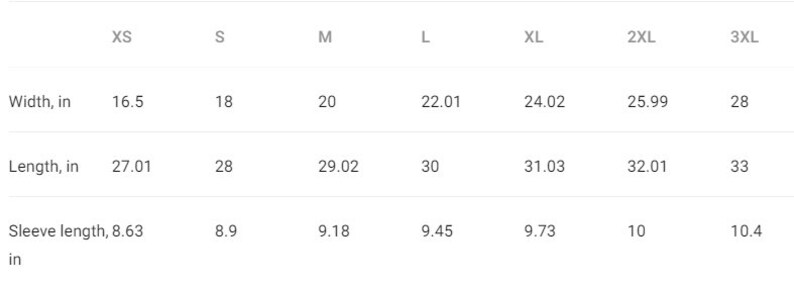May include: Size chart showing width and length measurements in inches for sizes XS to 3XL.  Measurements are provided for width, length, and sleeve length.