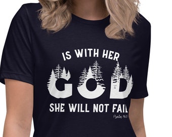 God Is with her Women's Relaxed T-Shirt, Women's Christian Shirt, Women's Christmas Shirt, Christian Gift, Bible Verse Shirt, Psalm 46:5