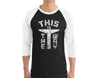 This Is The Way, The Mandalorian Shirt, Code T-Shirt, Star Wars Shirt, This is the Way, Mando Shirt, Men's and Women's Unisex 3/4 Sleeve