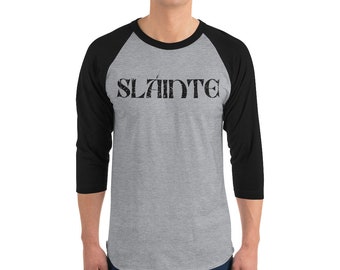 St Patrick’s Day Shirt, Slainte Shirt, Irish Drinking Shirt, St Paddys Day Shirt, Unisex Irish Shirt, Gaelic Shirt,3/4 sleeve raglan shirt