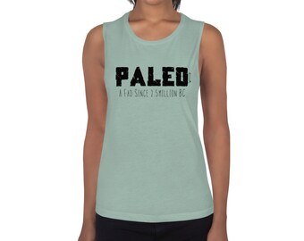 Paleo Diet, Paleo AF, Paleo Shirt, Paleo Tank, Funny Workout, Gym Shirt, Yoga Tank, Womens Muscle Tank, Tank Top, Funny Tank Top, Womens Tee