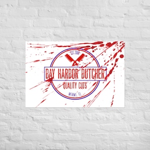 Bay Harbor Butcher Poster, Dexter Poster, Dexter Morgan, Funny Poster, Dexter TV Show Poster, Slice of Life, Dexter, Dexter Fan Gift, Art